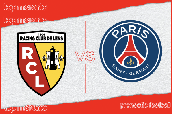 Pronostic RC Lens – PSG et meilleures cotes à jouer