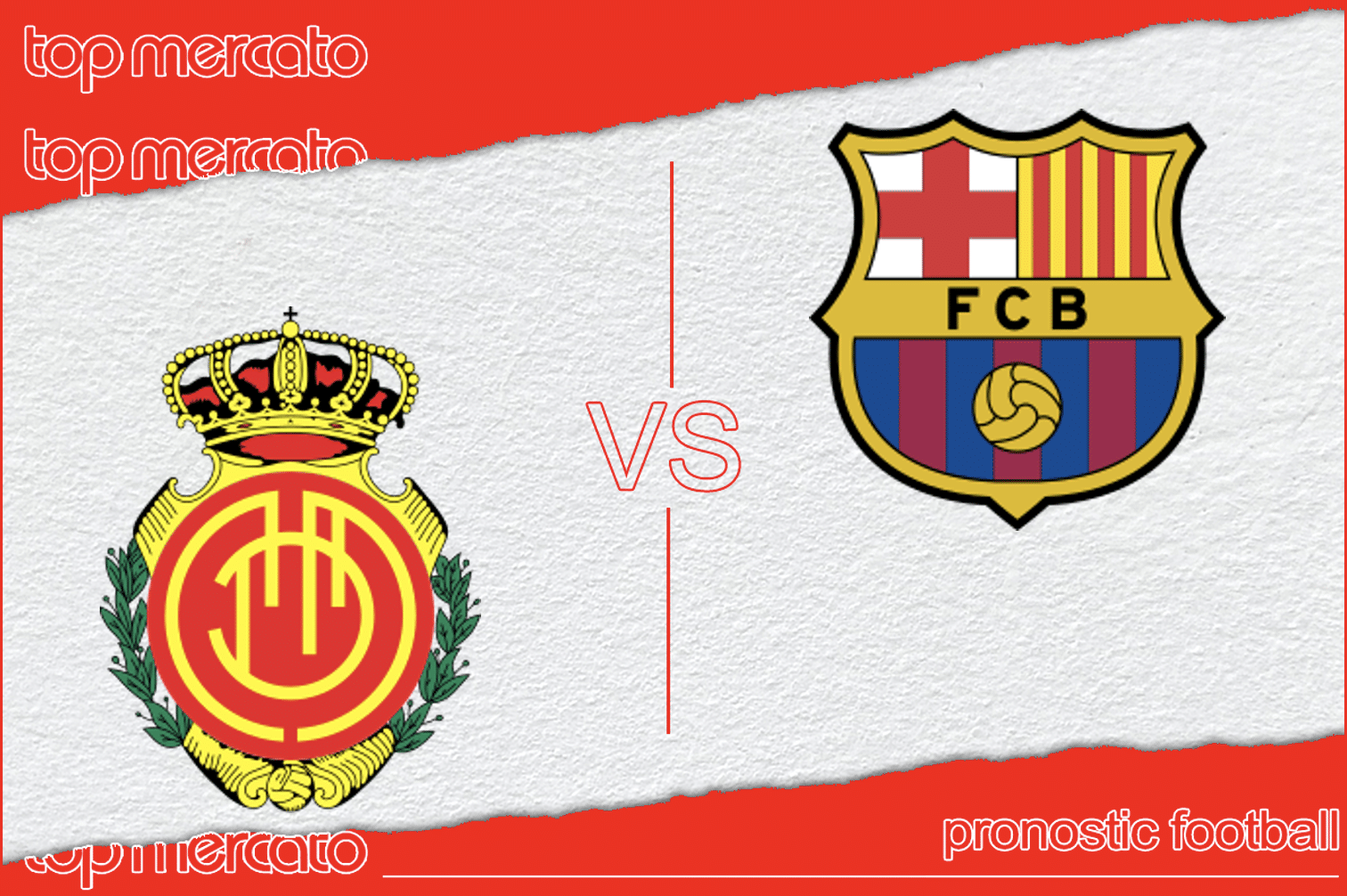 Pronostic Majorque – FC Barcelone (Liga) et meilleures cotes à jouer