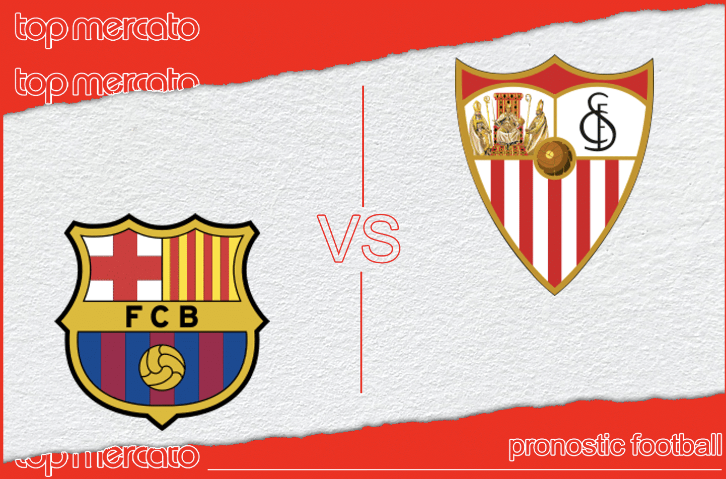 Pronostic FC Barcelone – FC Séville (Liga) et meilleures cotes à jouer