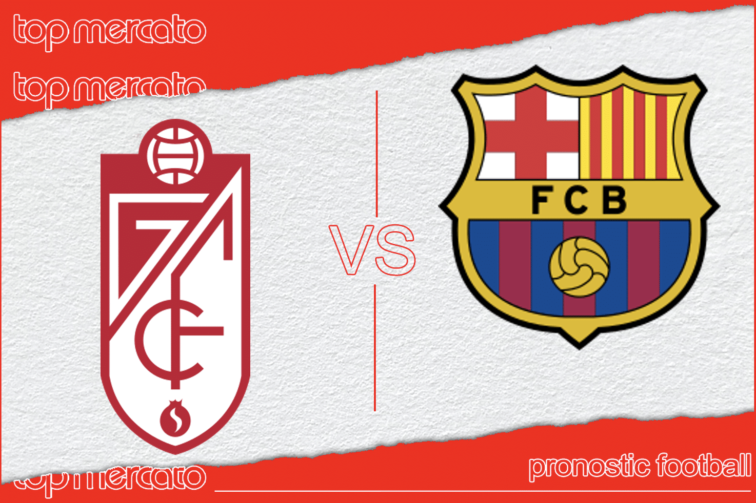 Pronostic Grenade – FC Barcelone (Liga) et meilleures cotes à jouer