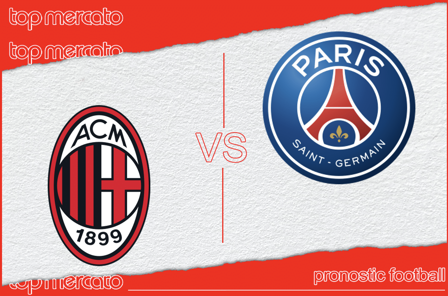 Pronostic AC Milan – PSG à jouer