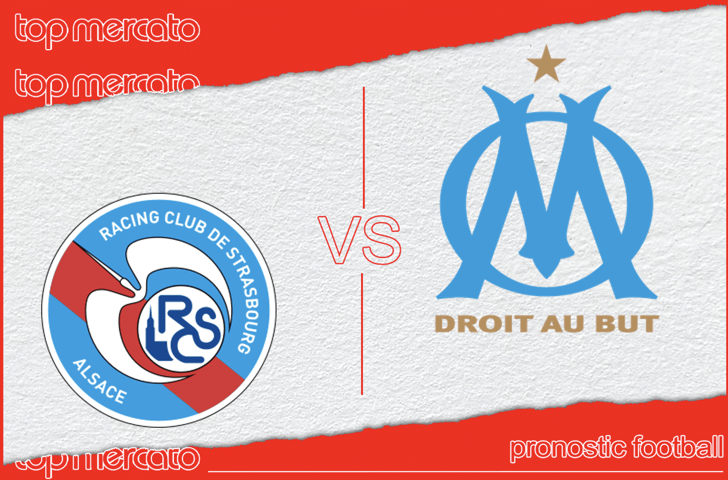 Pronostic Strasbourg – OM et meilleures cotes à jouer