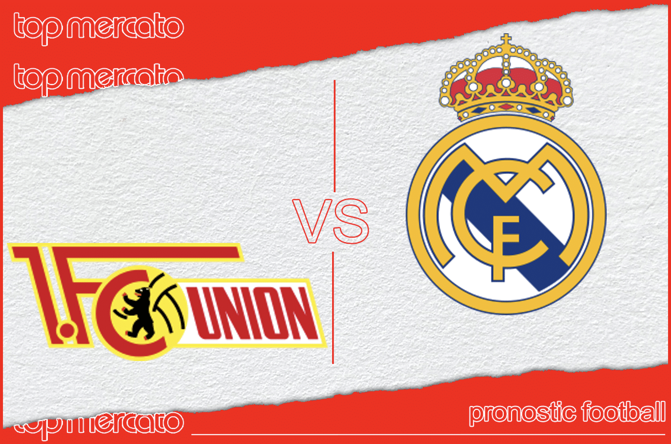 Pronostic Union Berlin – Real Madrid et meilleures cotes à jouer