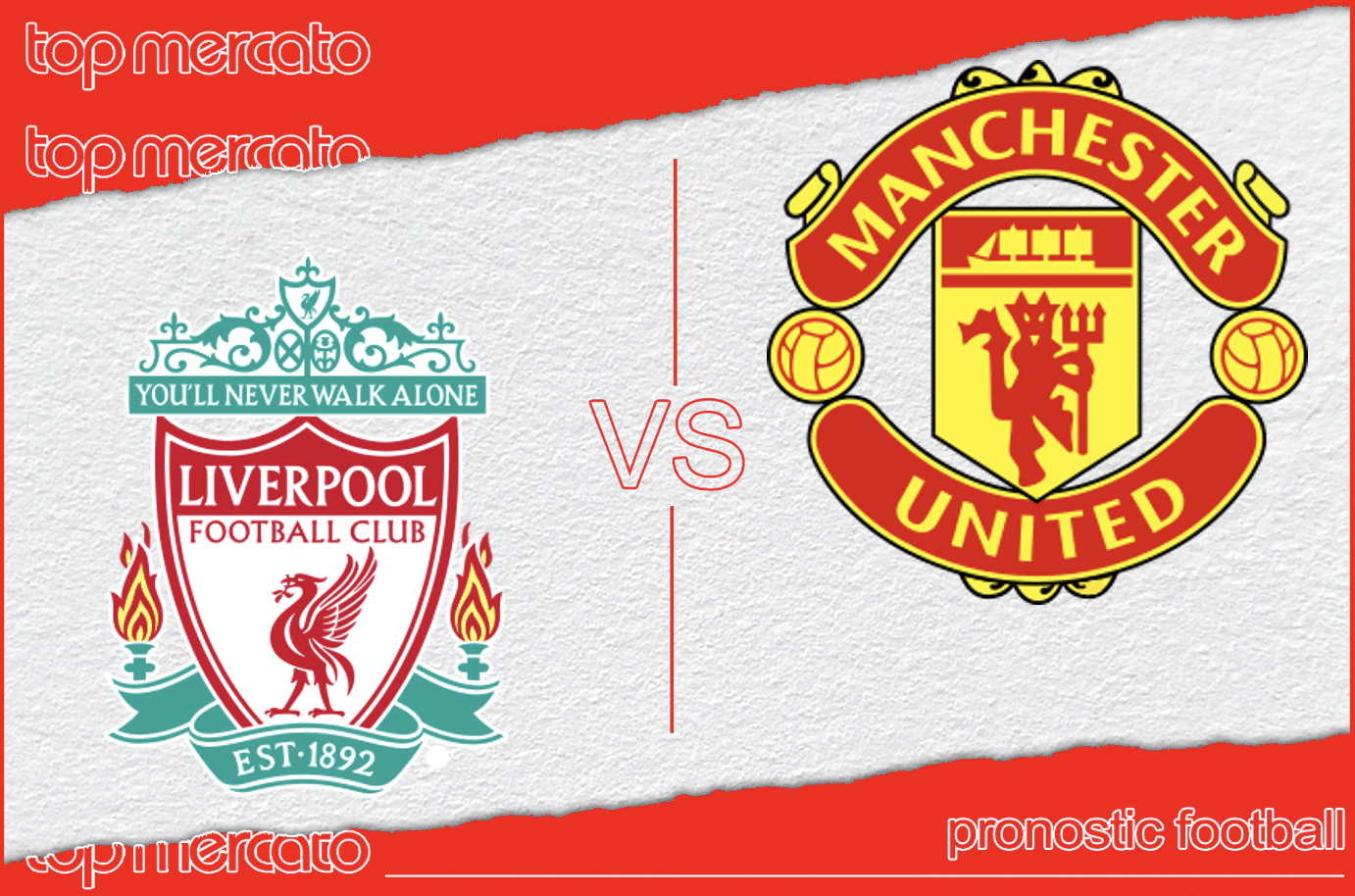 Pronostic Liverpool – Manchester United et meilleures cotes à jouer
