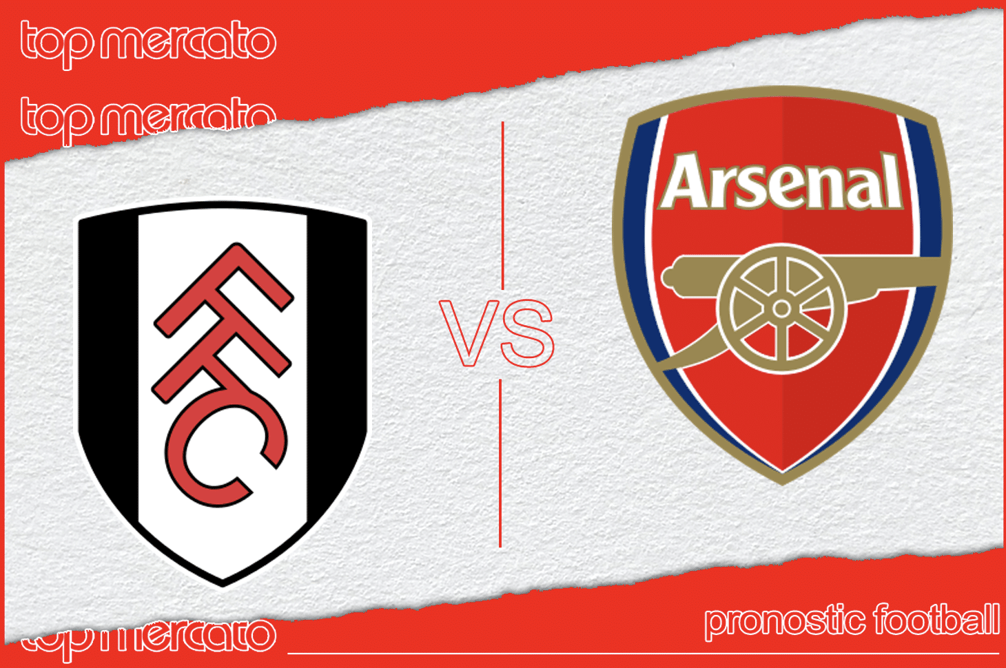 Pronostic Fulham – Arsenal et meilleures cotes à jouer