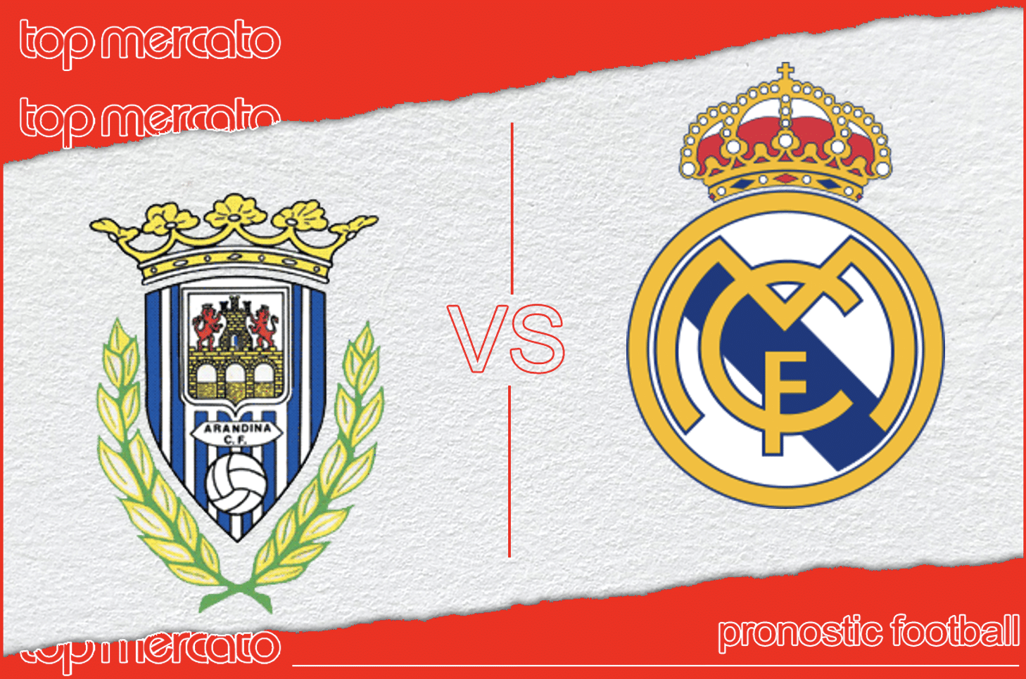 Pronostic Arandina – Real Madrid et meilleures cotes à jouer