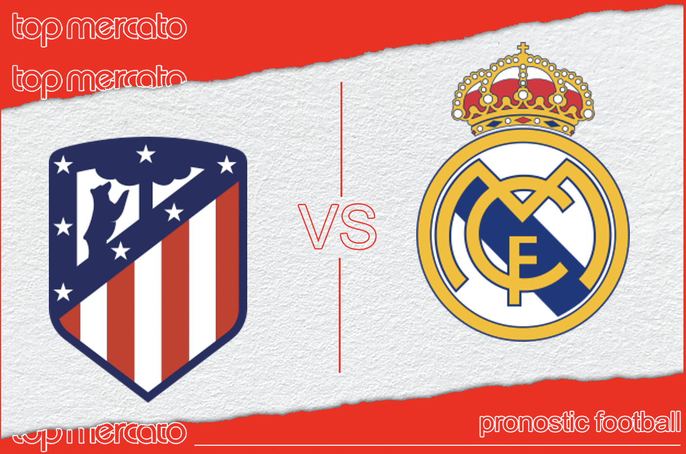 Pronostic Atletico Madrid – Real Madrid et meilleures cotes à jouer