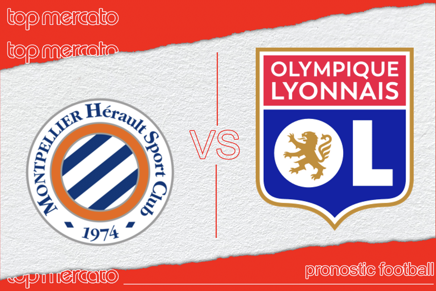 Pronostic Montpellier – OL et meilleures cotes à jouer