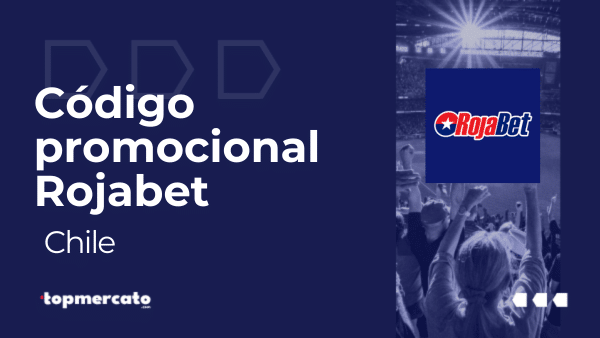 Código promocional Rojabet:  Libera el bono del 100% hasta $200.000 CLP + 30 giros gratis | Chile en Junio 2026