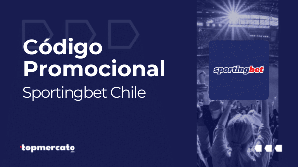 Código promocional Sportingbet para Chile: Válido en Mayo 2026