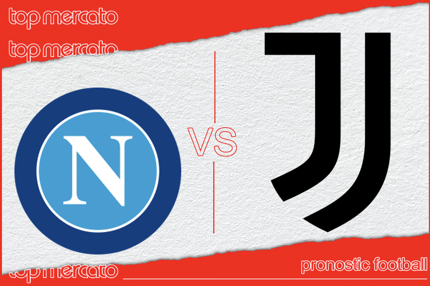 Pronostic Naples Juventus – Serie A (25/01/2025)
