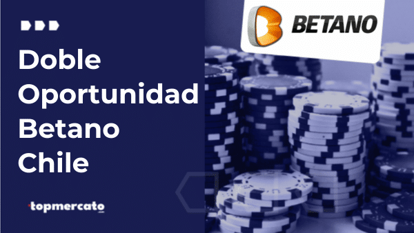 Doble oportunidad Betano: Doble diversión