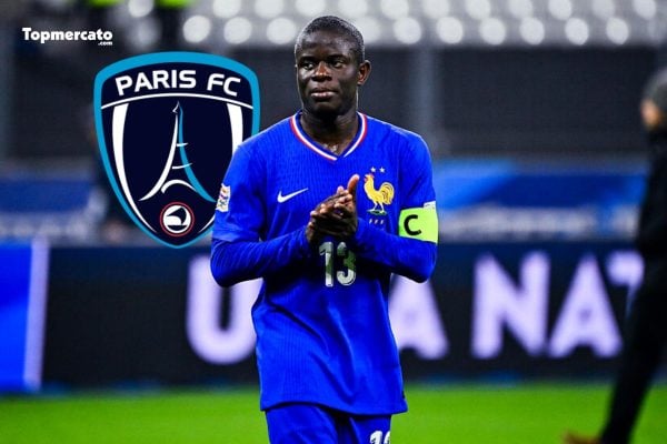 Mercato Paris FC : la raison de l'échec de la piste N'Golo Kanté dévoilée