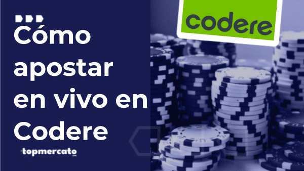 Cómo apostar en vivo en Codere Argentina: Guía rápida con consejos