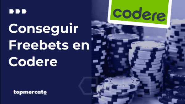 Cómo conseguir freebet en Codere Argentina – La mejor forma de apostar