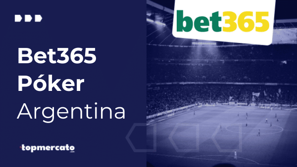 Bet365 Póker: Exclusivo bono para nuevos jugadores