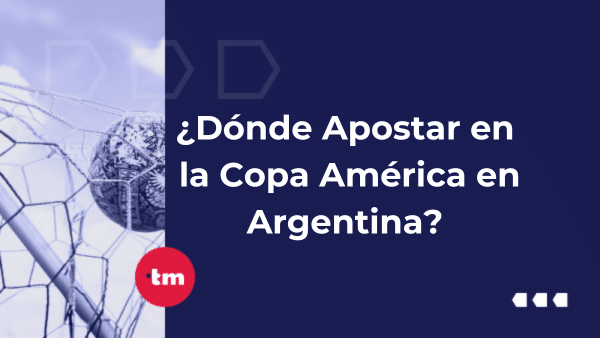 ¿Dónde apostar a la Copa América 2024 en Argentina?