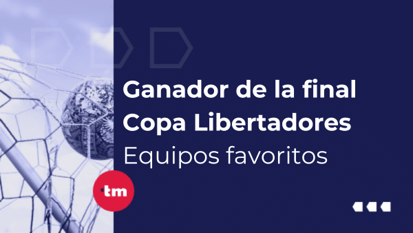 ¿Quién será el ganador de la final Copa Libertadores?