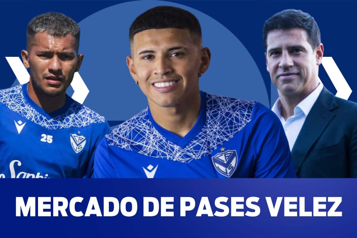 Mercado de pases Vélez Sarsfield: refuerzos y bajas en el Fortín