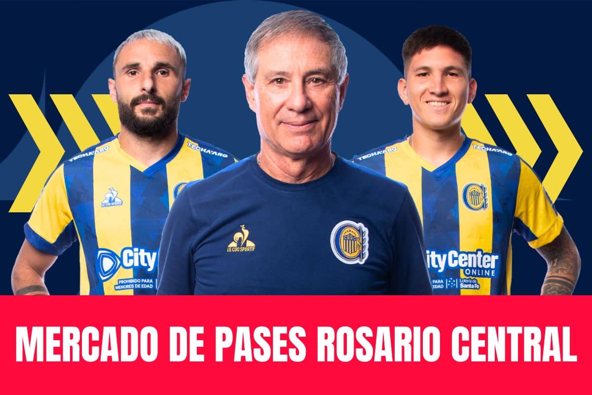 Mercado de pases Rosario Central: refuerzos y bajas en el Canalla