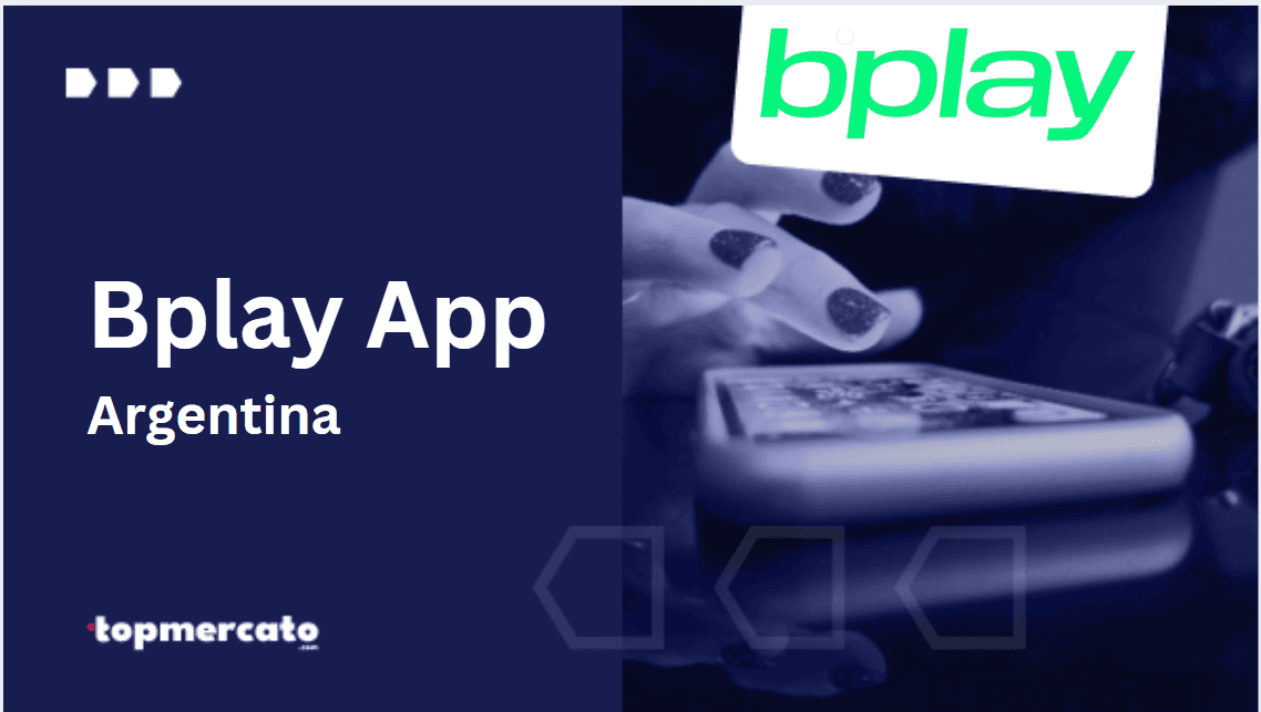 Bplay App: Reseña y Guía de la Aplicación | 2025