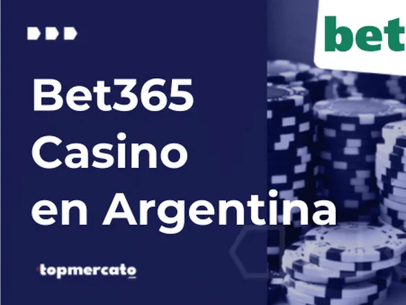 Bet365 casino Argentina: ofertas y juegos disponibles