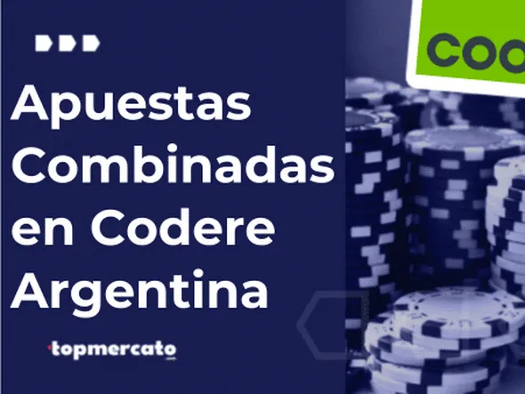 ¿Qué son las apuestas combinadas en Codere Argentina? ¡Una guía de apuestas rápida!