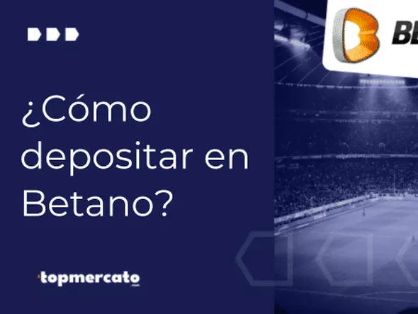 ¿Cómo depositar en Betano para comenzar a apostar online?