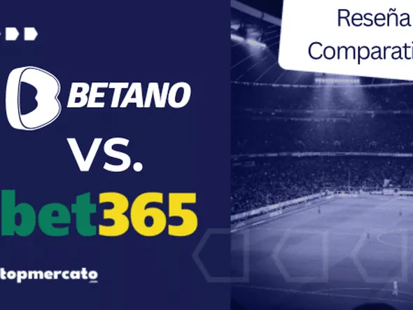 Betano vs. Bet365 – ¿Cuál es la mejor opción para apostar en Argentina?
