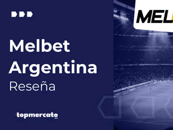 Melbet Argentina: reseña del operador y su oferta en 2026