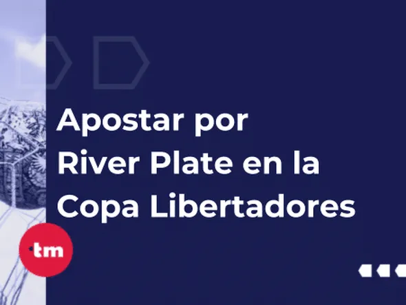 ¿Cómo apostar por River Copa Libertadores?
