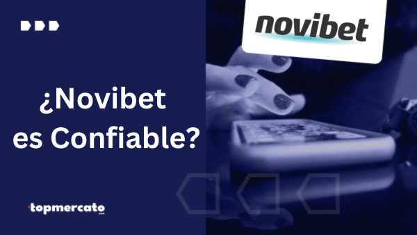 ¿Novibet es confiable? – Veamos todo lo relacionado a la seguridad de esta casa de apuestas