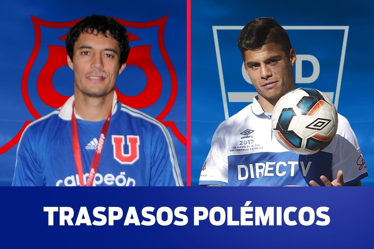 Los 5 fichajes más polémicos de Universidad de Chile a Universidad Católica y viceversa