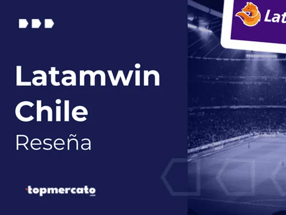 Latamwin Chile: Reseña completa de la casa de apuestas deportivas