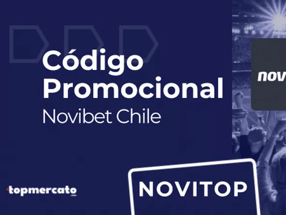 Novibet código promocional Chile NOVITOP – válido Junio 2026