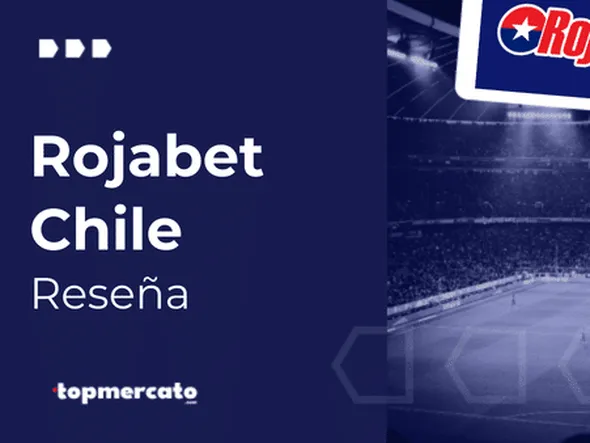 Rojabet Chile: un Análisis completo de la “Roja” apuestas
