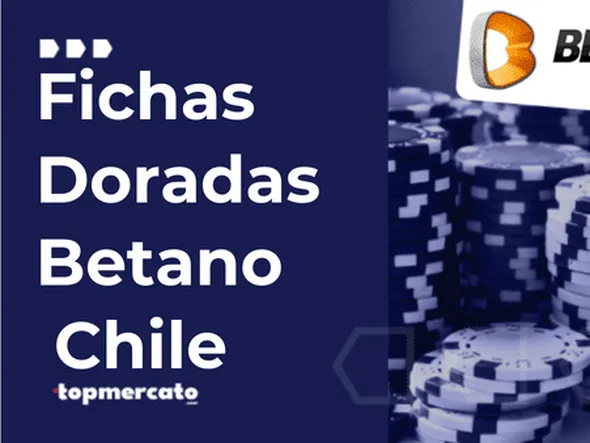 Fichas doradas Betano: Claves para aprovecharlas al 100%