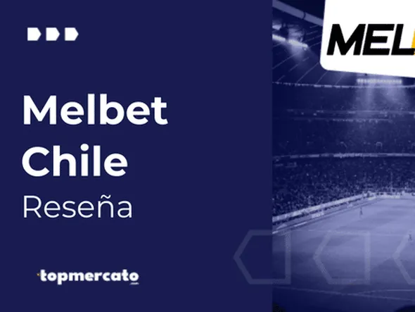 Melbet Chile: reseña del operador y qué ofrece en Julio 2026