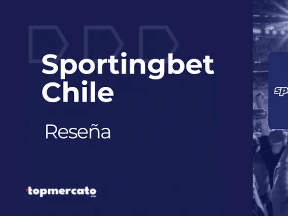 Sportingbet Chile: analisis de toda su oferta en el país
