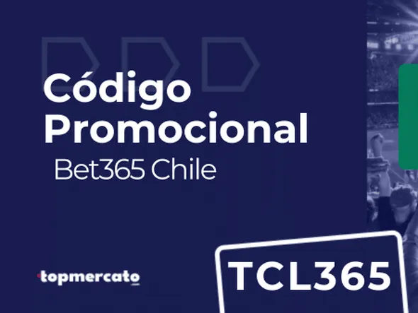 Código bonus bet365 para Chile | Válido en Junio 2026