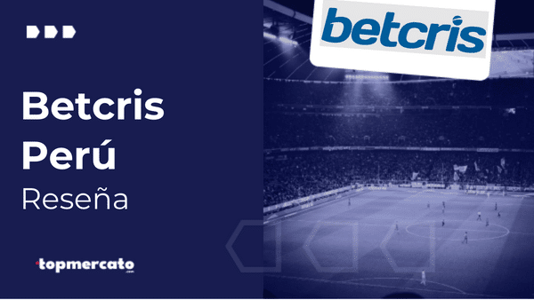 Betcris Perú: Reseña completa de la casa de apuestas