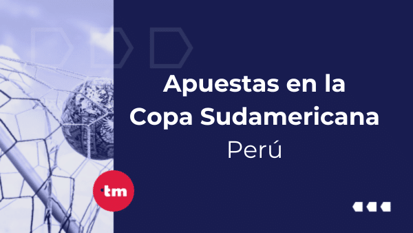 Copa Sudamericana – ¿Dónde realizar apuestas online desde Perú?
