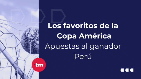 Favoritos Copa América: ¿Cuál será la Selección Ganadora?