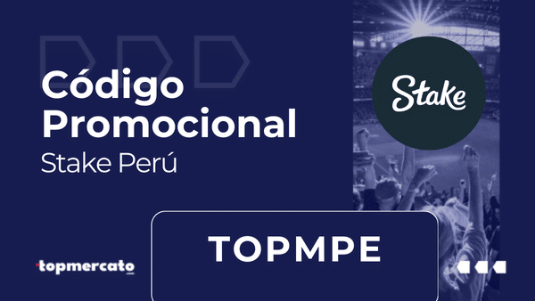 Código promocional Stake: TOPMPE para Abril 2025 Perú