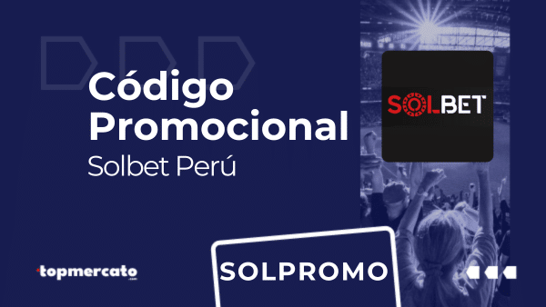 Código promocional Solbet: SOLPROMO | Válido para Perú en Mayo 2025