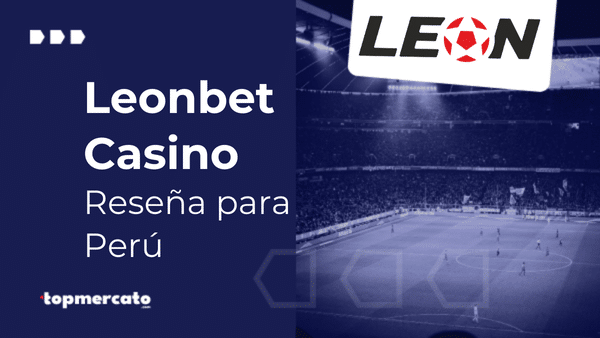 Leon Bet casino online | Perú 2025