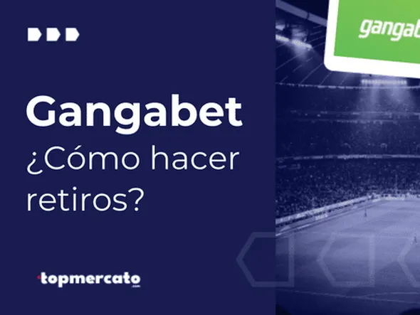 ¿Cómo retirar en Gangabet Perú? Conoce cómo funcionan los pagos de tus ganancias