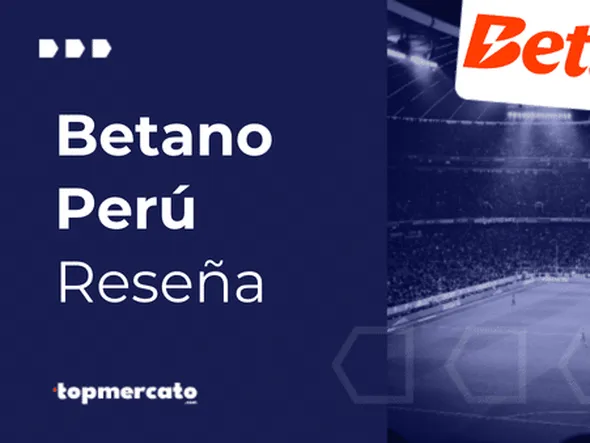 Betano Perú: Una de las casas de apuestas más populares del país
