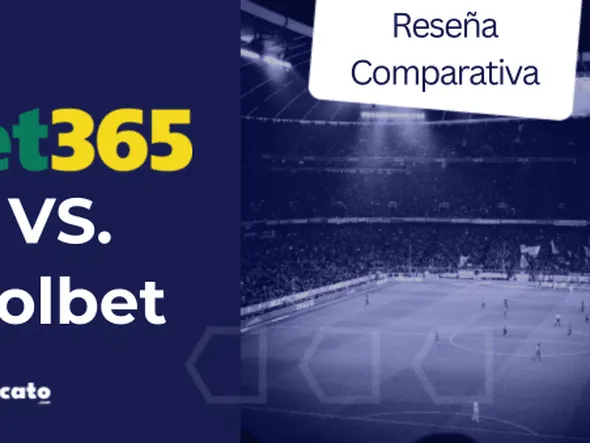 Bet365 vs. Solbet: ¿Qué Casa de Apuestas Elegir?