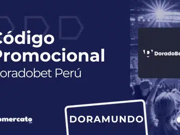 Código promocional Doradobet: DORASUERTE | Perú 2026 para apuestas y casino online